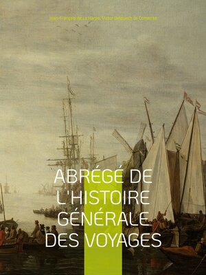 cover image of Abrégé de l'histoire générale des voyages